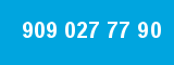 909 027 77 90 909 027 77 90